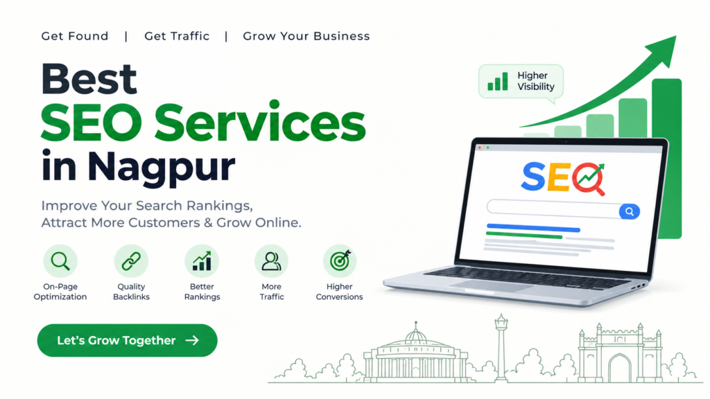 Best SEO Services in Nagpur – Grow Your Business with Better Search Rankings